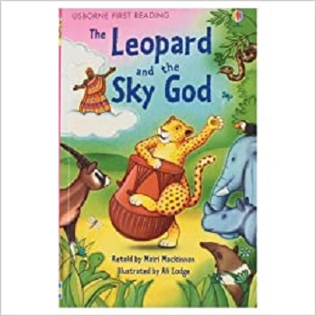 Usborne First Reading Level 3: The Leopard And The Sky God