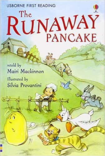 Usborne First Reading level 4: The Runaway Pancake
