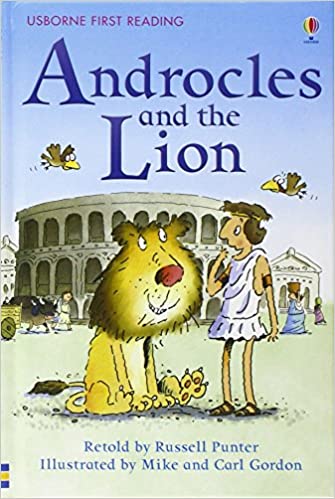 Usborne First Reading Level 4: Androcles and The Lion