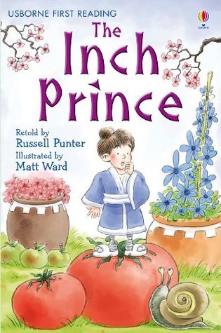 Usborne First Reading Level 4: The Inch Prince