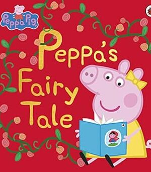 Peppa Pig: Peppa's Fairy Tale