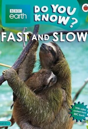 Do You Know? Level 4 – BBC Earth Fast and Slow
