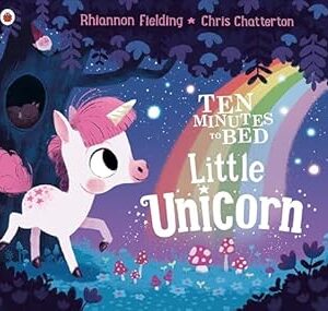 Little Unicorn (Ten Minutes to Bed)
