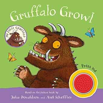 My First Gruffalo:Gruffalo Growl: Sound Book