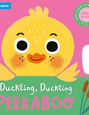 Campbell: Duckling, Duckling, PEEKABOO