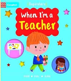 Campbell Books: When I'm a Teacher