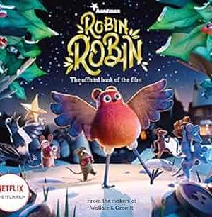 Robin Robin: The Official of the Film