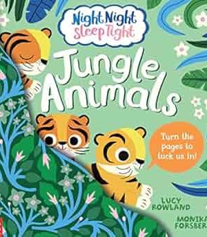 Night Night Sleep Tight: Jungle Animals