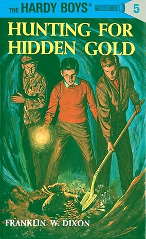 Hunting for Hidden Gold (Hardy Boys, Book 5)