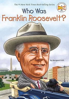 Who Was Franklin Roosevelt?