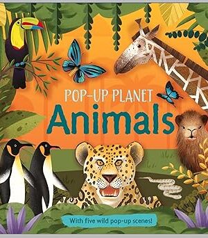 Kingfisher Books Ltd Pop-Up Planet: Animals