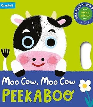 Moo Cow, Moo Cow, PEEKABOO!