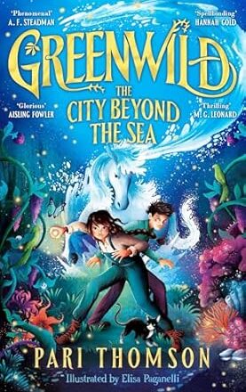 Greenwild: The City Beyond the Seaa