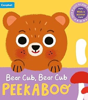 Bear Cub, Bear Cub, PEEKABOO