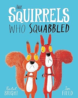 The Squirrels Who Squabbled