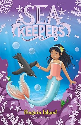 Sea Keepers: Penguin Island Book 5