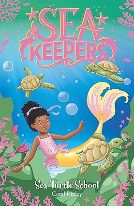 Sea Keepers: Sea turtle School Book 4