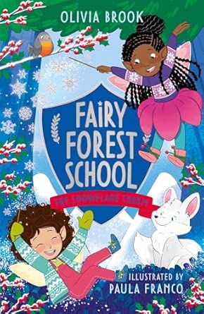 Fairy Forest School: The Snowflake Charm