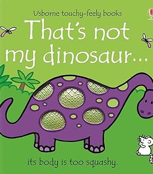 That's not my dinosaur…