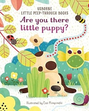 Are You There Little Puppy?