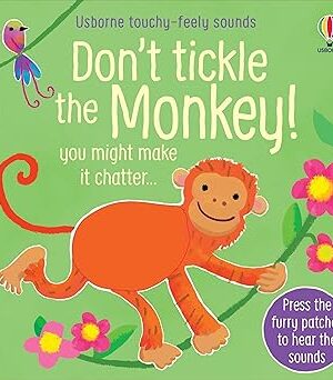 Don't Tickle the Monkey!