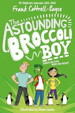 The Astounding Broccoli Boy