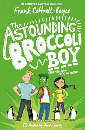 The Astounding Broccoli Boy