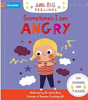 Sometimes I Am Angry