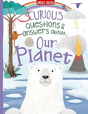 urious Questions & Answers about Our Planet