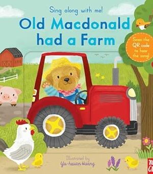 Sing Along With Me! Old Macdonald had a Farm