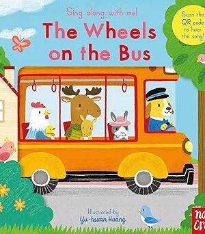 Sing Along With Me! The Wheels on the Bus