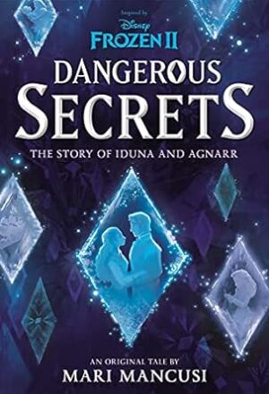 autumn Disney Frozen: Dangerous Secrets: