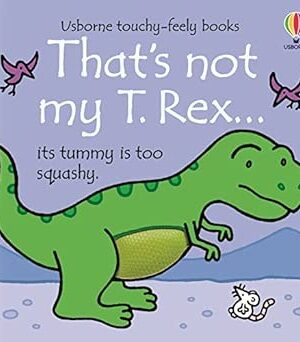 That's Not My T. Rex