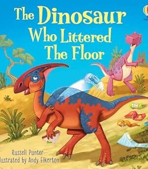 The Dinosaur who Littered the Floor
