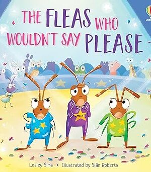 The Fleas who Wouldn't Say Please