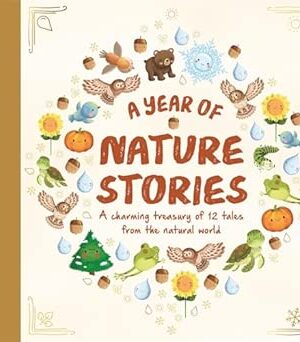 A Year of Nature Stories