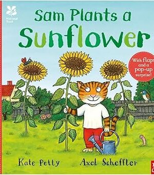 Sam Plants a Sunflower