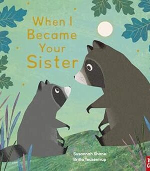 When I Became Your Sister