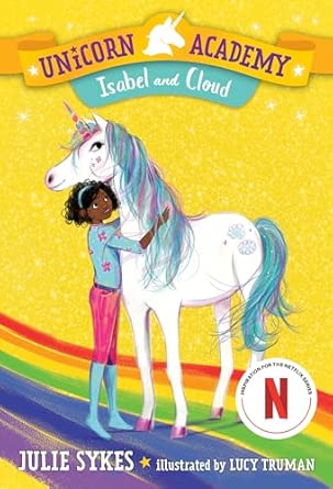 Unicorn Academy #4: Isabel and Cloud