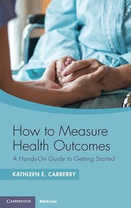 How to Measure Health Outcomes