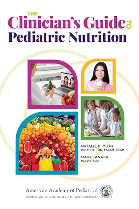 The Clinician's Guide to Nutrition