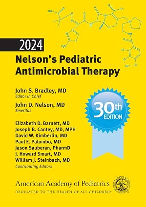 2024 Nelson’s Pediatric Antimicrobial Therapy