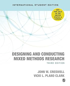 Designing and Conducting Mixed Methods Research