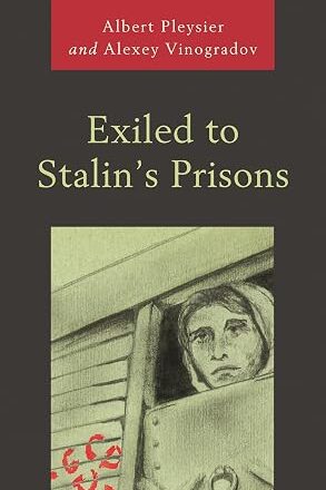 Exiled to Stalin's Prisons