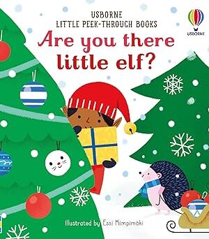 Are You There Little Elf?