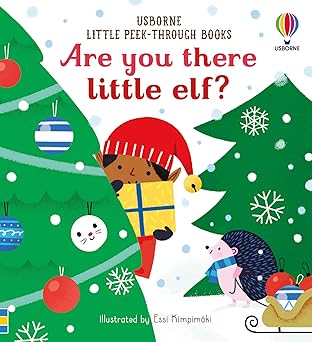 Are You There Little Elf?