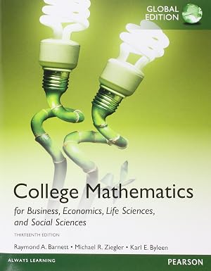 College Mathematics for Business, Economics, Life Sciences and Social Sciences
