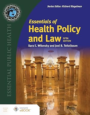 Essentials of Health Policy and Law