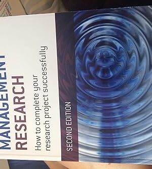 Business and Management Research: How to Complete Your Research Project Successfully
