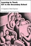 Learning to Teach ICT in the Secondary School